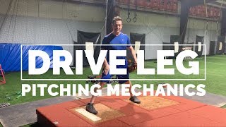 Drive Leg Pitching Mechanics to Increase Velocity and Reduce Arm Stress