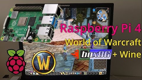 World of Warcraft on Raspberry Pi 4 (Box86 + Wine)