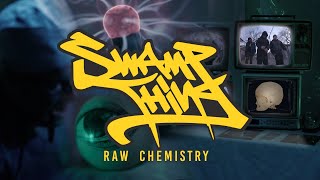 Swamp Thing & Danny Miles - Raw Chemistry (feat. Jesse Dangerously) (URBNET)