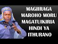 ATETI NIMAGIIRAGA MAROHO IRIAINI MAGATUIKIRIE NIGETHA MATUHINGICE TUMACAGUTE