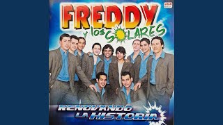 Video thumbnail of "Freddy y Los Solares - Dos hombres y un destino"