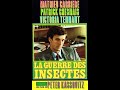 [ La Guerre des Insectes ]  ( 1er Episode )  Mini-série  Réalisé par Peter Kassovitz ( 1980 )