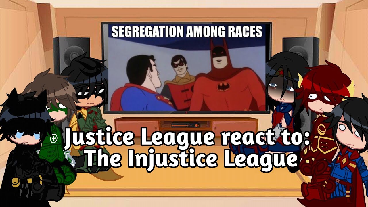 Justice League react to: The Injustice League | GRV | gacha | DC