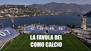 THE COMO CALCIO FAIRY TALE