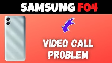 Samsung Galaxy F04 Video Call Issue || Video Call Not Working || Video Call Problem