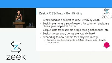 ZeekWeek 2022 - Automated Bug Finding with Fuzzers, with Special Guest OSS-Fuzz - Tim Wojtulewicz