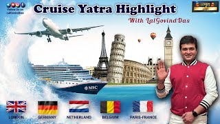 Highlight Part 2😇 क्रूज यात्रा 🇬🇧UK Cruise🚢 Yatra 2024 With HG LalGovindDas #cruise 🇬🇧#uk 🇪🇺#europe