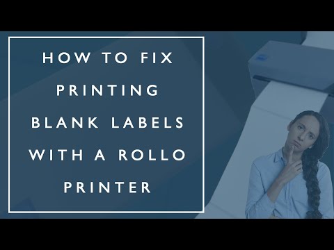 How to Fix Printing Blank Labels with a Rollo Printer