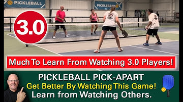 Pickleball!  3.0 Players Who Do Typical Things 3.0 Players Do.