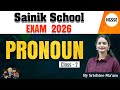 Sainik School Class 6th | English | Pronoun | Sainik School Entrance Exam 2026 | By Srishtee Ma'am