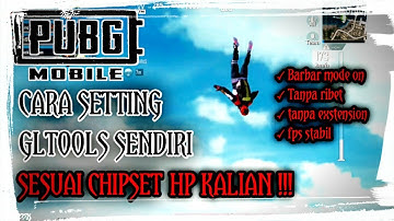 CARA SETTING GLTOOLS SENDIRI ! | COCOK UNTUK SEMUA JENIS HANDPHONE | REDMI NOTE 5 PRO | PUBG MOBILE