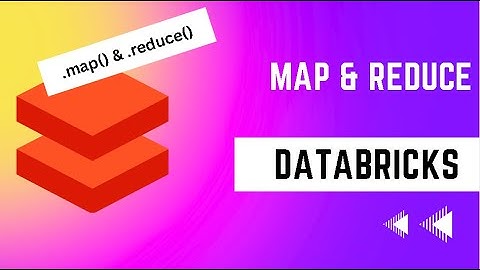 Map & Reduce in Spark - Databricks