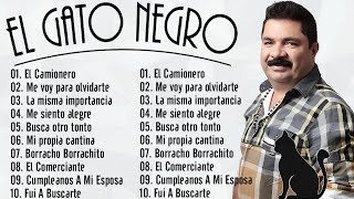 El Gato Negro Mix Grandes Exitos - Sus Mejores Canciones De El Gato Negro