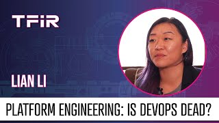 No, DevOps Is Not Dead |  Lian Li, Loft Labs