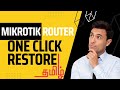 MikroTik Backup and Restore Configuration using Winbox Tamil | Tech Fibernet