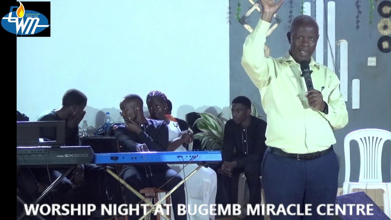 BUGEMBE MIRACLE CENTER WORSHIP NIGHT  BISHOP ROBERT MUHUMUZA