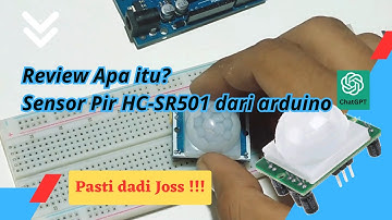 Review Apa itu ?  Sensor Pir HC SR501 - Sensor gerak Arduino #ArduinoProjects #SensorPIR