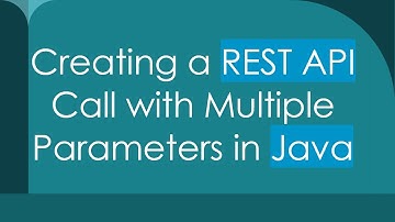 Creating a REST API Call with Multiple Parameters in Java