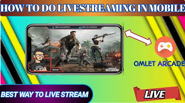 How To Do YouTube LiveStreaming (Gaming) with Mobile | Omlet Arcade | Free🔥🔥