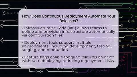 How Does Continuous Deployment Automate Your Releases? - Cloud Stack Studio