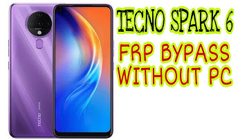 TECNO SPARK 6 KE7 FRP BYPASS WITHOUT PC
