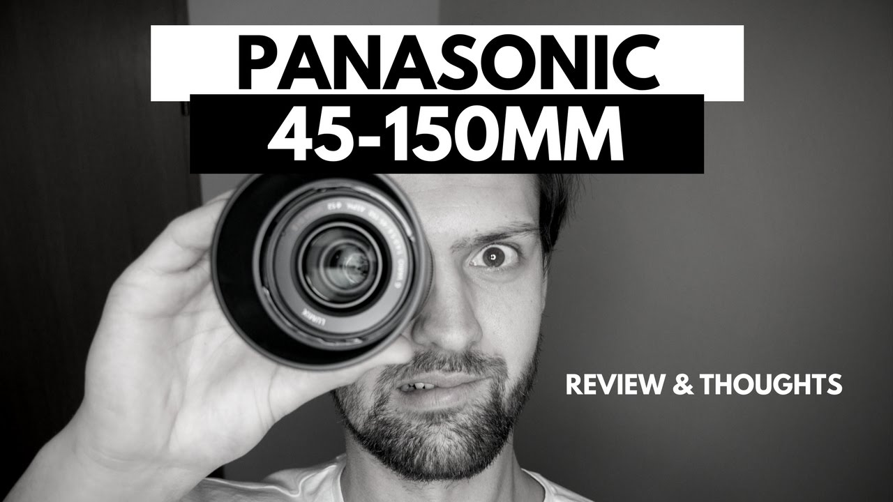 Panasonic Lumix G Vario 45-150mm II Lens Review - Budget M4/3 Zoom Lens