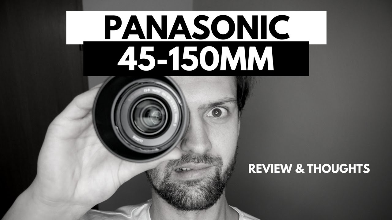 Panasonic Lumix G Vario 45 150mm Ii Lens Review Budget M4 3 Zoom Lens Youtube Panasonic Lumix G Vario 45 150mm Ii Lens Review Budget M4 3 Zoom Lens Youtube