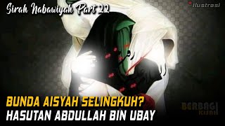 Kisah Perjalanan Hidup Manusia Agung Rasulullah Muhammad SAW, Sirah Nabawiyah Bagian 22