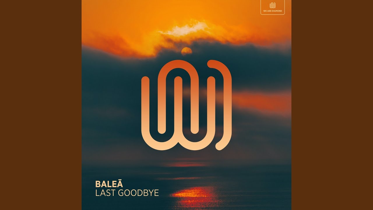 Watch Last Goodbye on YouTube Watch Last Goodbye on YouTube