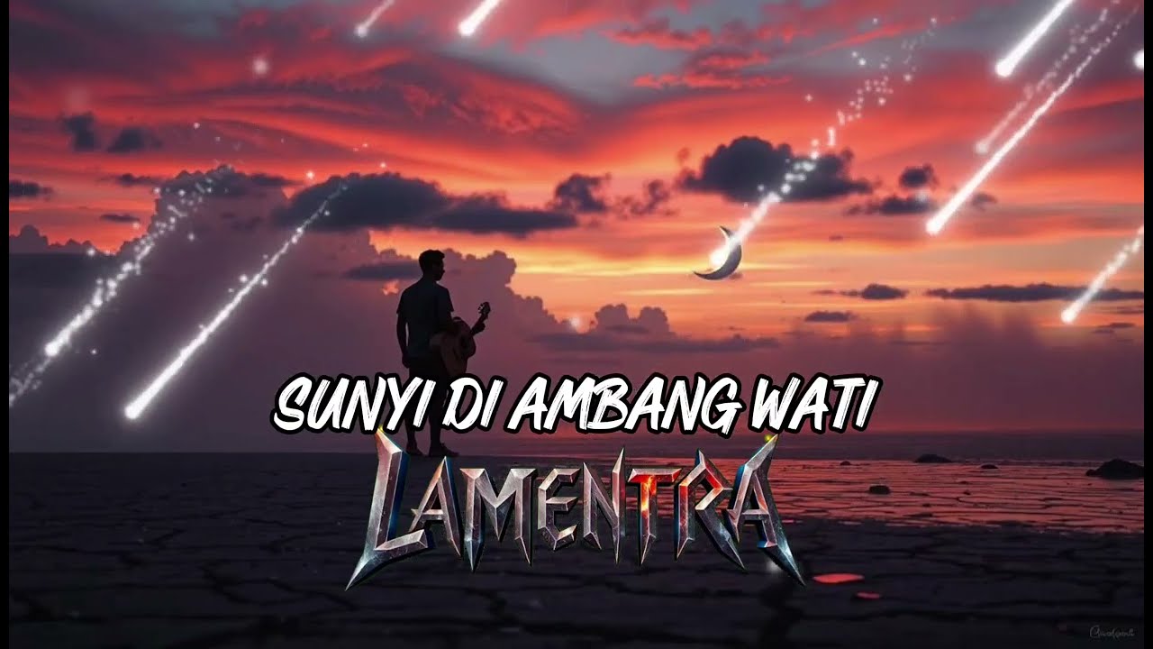 LAMENTRA - SUNYI DI AMBANG WATI