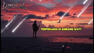 LAMENTRA - SUNYI DI AMBANG WATI