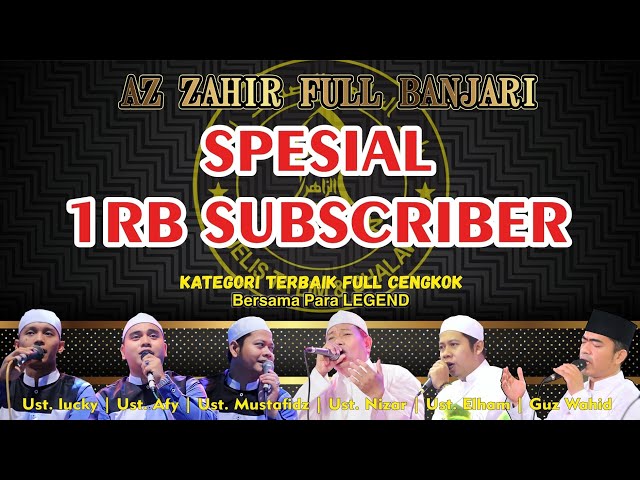Spesial 1 Rb Subscriber | Az Zahir Full Banjari TERBAIK class=