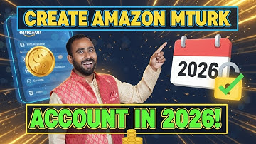 How to Create an Amazon MTurk Account in 2026 – Full Working Guide!