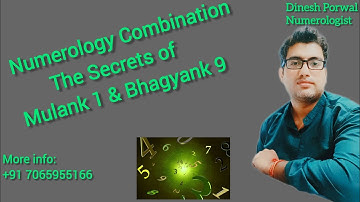 Numerology Combination : The Secrets of Mulank 1 & Bhagyank 9