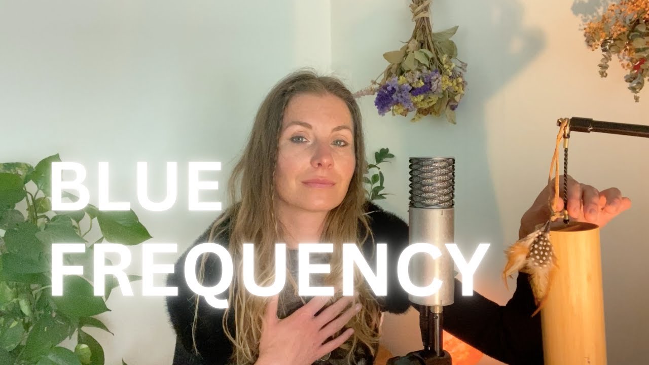 Blue Frequency     Sound Healing     Hypnotic Ancient Voice