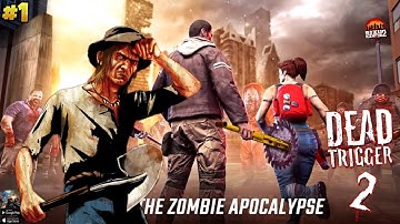 DEAD TRIGGER 2 - New Update 😱Gameplay Walkthrough Part 1 - (Android iOS)