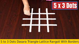 5 to 3 Dots Dasara Triangle-Lattice Rangoli With Borders screenshot 4