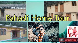 Pahadi Home Tour | 3 type of pahadi house | Cool Boy Creation