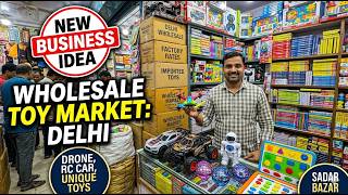 Wholesale Toy Market in Delhi | Drone, Unique Toys, RC Car Wholesale Price | Cheapest Toy Market