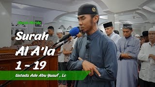 IMAM MERDU | QS. Al A'la 1- 19 | Ust. H. Ade Abu Yusuf, Lc | AQUR Islamic Media
