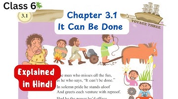 It Can Be Done | Chapter 3.1 | English class 6 | Explanation in Hindi | Maharashtra State Board