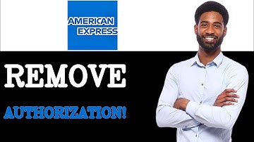 How To Remove Someone From Your Amex Card (2025)