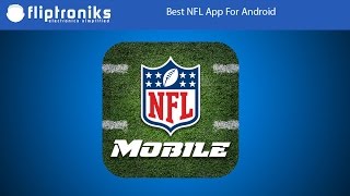 Best NFL App For Android - Fliptroniks.com screenshot 5