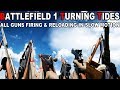 Battlefield 1 Turning Tides - All Guns Firing &amp; Reloading In Slow Motion