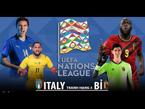 🔴Trực tiếp cảm xúc Ý vs Bỉ Tranh hạng 3 bóng đá UEFA Nations League – Italy vs Belgium – 10/10/2021