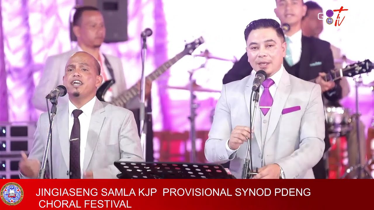 CHORAL FESTIVAL || JINGIASENG SAMLA KHASI JAINTIA PRESBYTERIAN PROVISITIONAL SYNOD PDENG || 10:30AM
