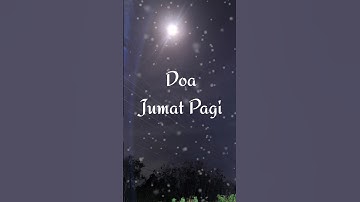 Jumat pagi Penuh berkah #islam #doapagi