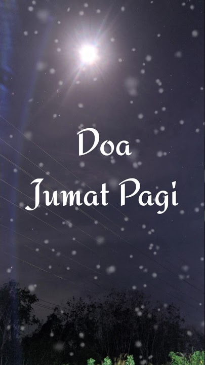 Jumat pagi Penuh berkah #islam #doapagi