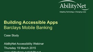 Accessible Apps: Building the Barclays Mobile Banking App