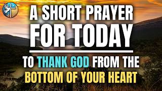 Dear God, THANK YOU | Daily Prayer | 8/19/2026